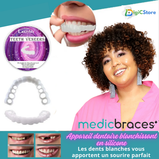 Prothèse dentaire blanchissant Medicbraces™